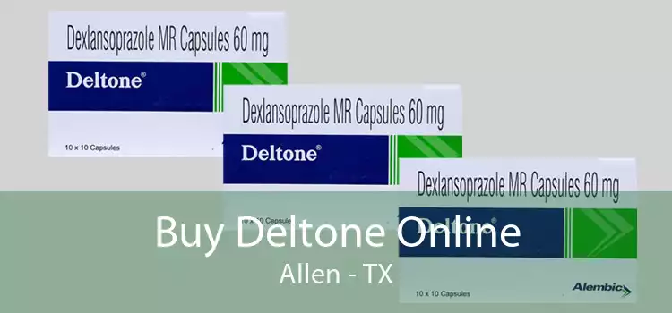 Buy Deltone Online Allen - TX