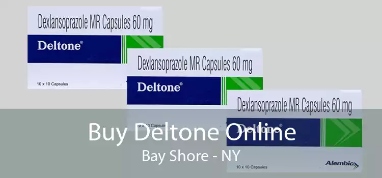 Buy Deltone Online Bay Shore - NY