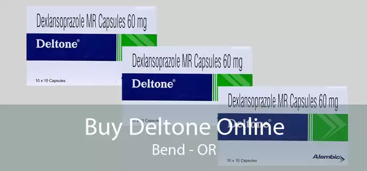 Buy Deltone Online Bend - OR